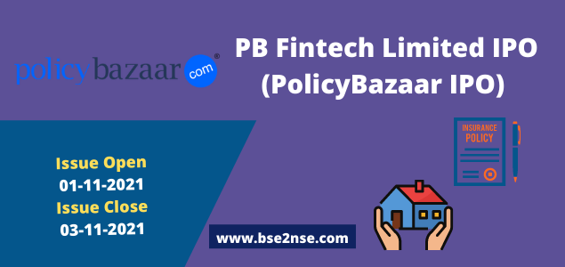 PB Fintech Limited IPO (PolicyBazaar IPO)